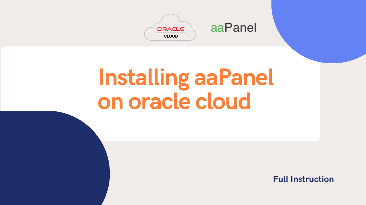 Installing aaPanel on oracle cloud virtual machine