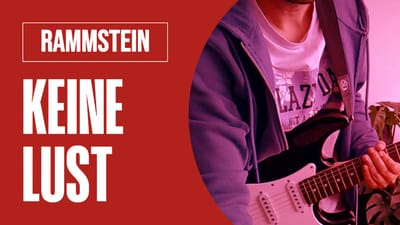 🎸 Keine Lust - Rammstein 🇩🇪